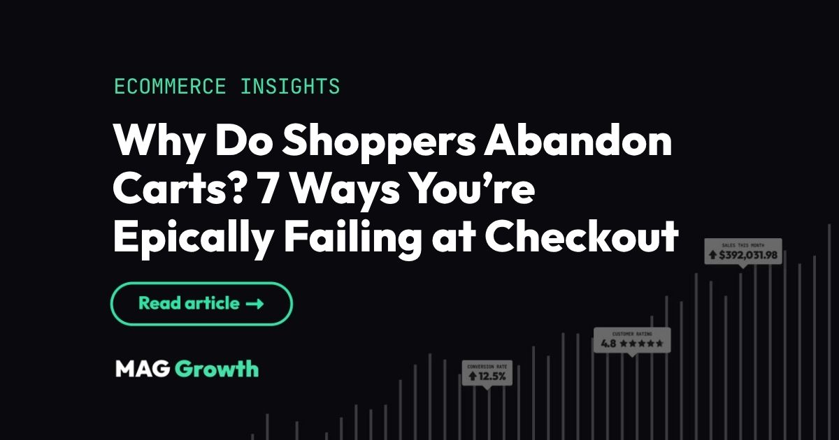 7 Top Reasons Why Shoppers Abandon Carts