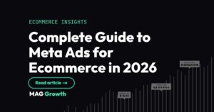 Complete Guide to Meta Ads for Ecommerce in 2026