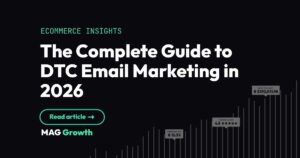 The Complete Guide to DTC Email Marketing in 2026 (1)