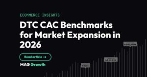 DTC CAC Benchmarks for Market Expansion in 2026