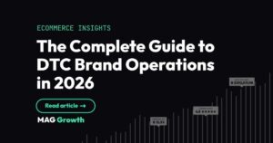 The Complete Guide to DTC Brand Operations in 2026