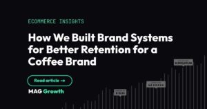 How We Built Brand Systems For Better Retention for a Coffee Brand