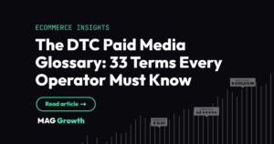 The DTC Paid Media Glossary 33 Terms Every Operator Must Know