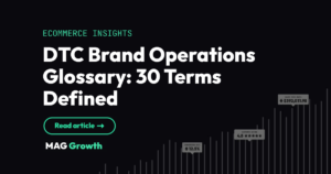 DTC Brand Operations Glossary 30 Terms Defined