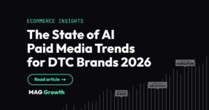 The State of AI Paid Media Trends for DTC Brands 2026