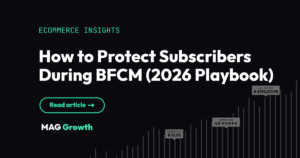 How to Protect Subscribers During BFCM (2026 Playbook)